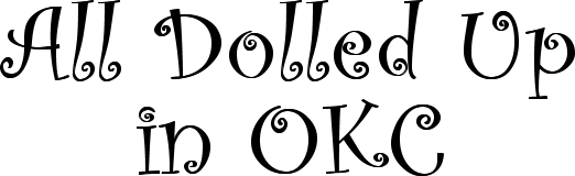 All Dolled Up in OKC